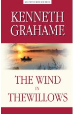 Грэм The Wind in the Willows= Ветер в ивах