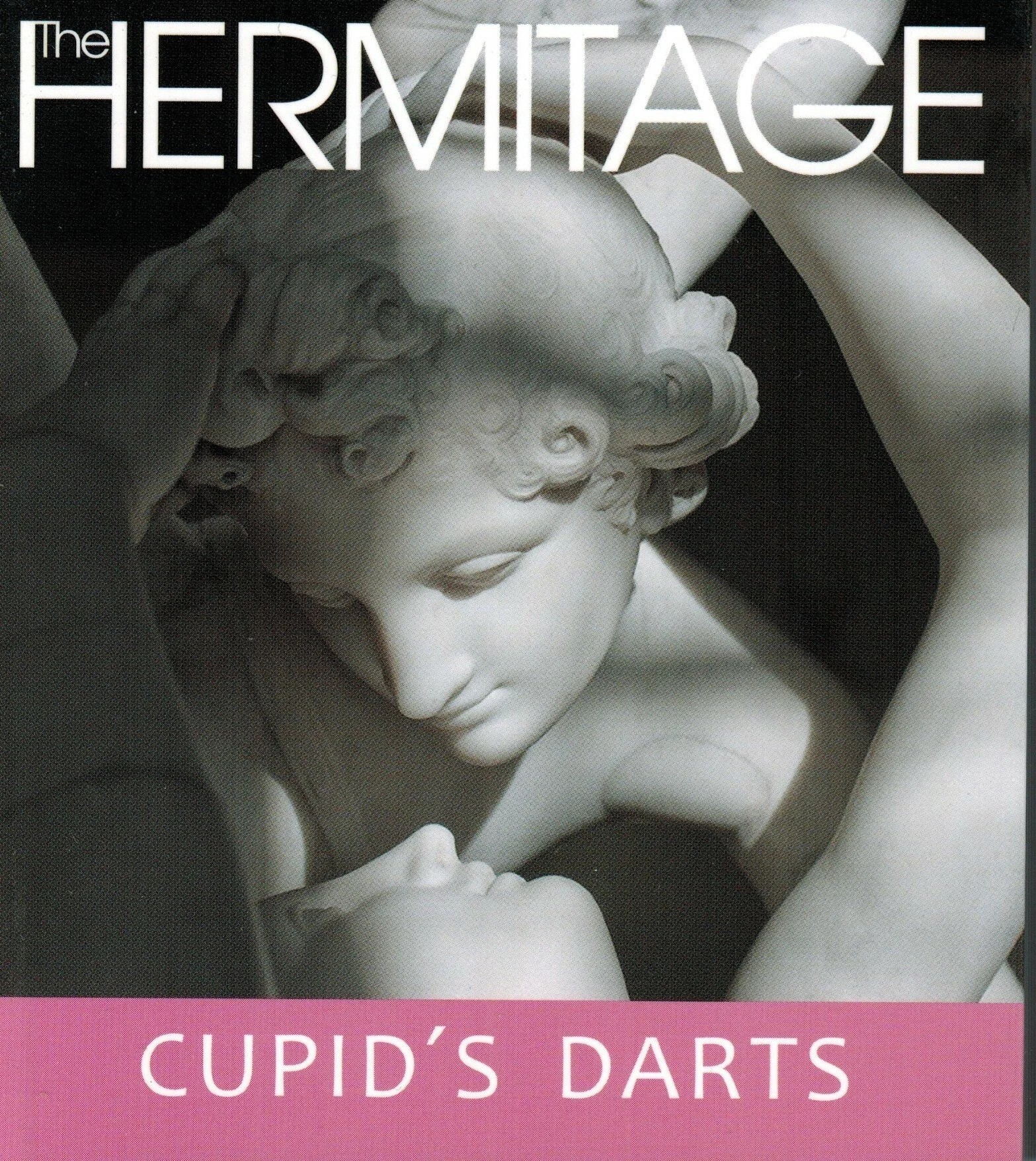 The Hermitage. Cupid's Darts